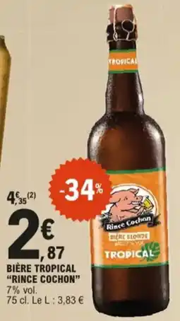 E.Leclerc Bière tropical rince cochon aanbieding