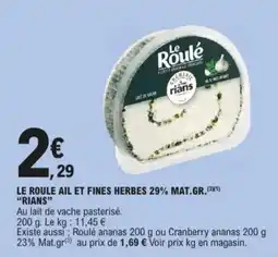 E.Leclerc Le Roulé ail et fines herbes aanbieding