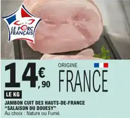 E.Leclerc Jambon cuit des hauts-de-france aanbieding