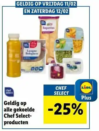 Lidl -25% geldig op alle gekoelde chef selectproducten aanbieding