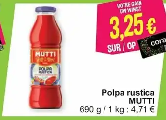 Cora Polpa rustica Mutti 690g aanbieding