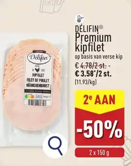 ALDI Délifin Premium kipfilet aanbieding