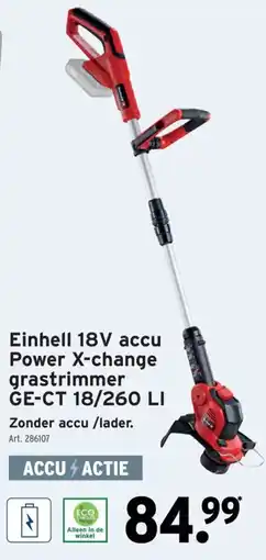 GAMMA einhell 18v accu power x-change grastrimmer ge-ct 18/260 li aanbieding