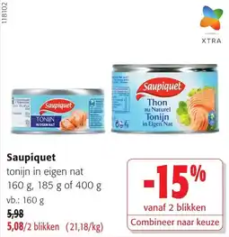 Colruyt Saupiquet tonijn in eigen nat aanbieding