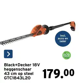 GAMMA Black+Decker 18V heggenschaar aanbieding