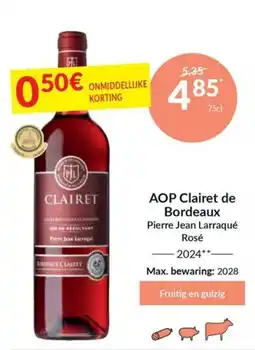 Intermarché AOP Clairet de Bordeaux Pierre Jean Larraqué Rosé aanbieding