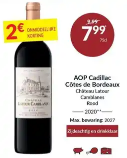 Intermarché Aop cadillac cotes de bordeaux chateau latour camblanes rood aanbieding