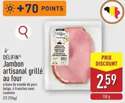 ALDI Delifin jambon artisanal grillé au four aanbieding