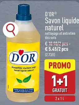 ALDI D'OR Savon liquide naturel aanbieding