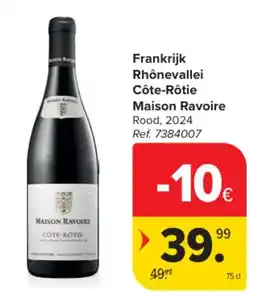 Carrefour Frankrijk Rhônevallei Côte-Rôtie Maison Ravoire Rood aanbieding