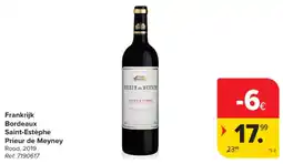 Carrefour Frankrijk Bordeaux Saint-Estèphe Prieur de Meyney aanbieding
