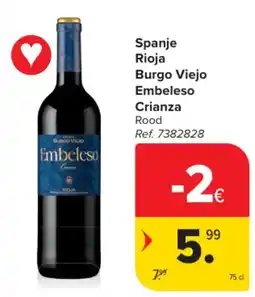 Carrefour Spanje Rioja Burgo Viejo Embeleso Crianza Rood aanbieding