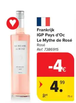 Carrefour Le Mythe de Rosé Rosé aanbieding