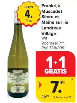 Carrefour Frankrijk Muscadet Sèvre et Maine sur lie Landreau Village Wit aanbieding