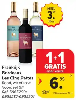 Carrefour Frankrijk Bordeaux Les Cinq Pattes aanbieding