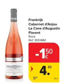 Carrefour Frankrijk Cabernet d'Anjou La Cave d'Augustin Florent Rosé aanbieding