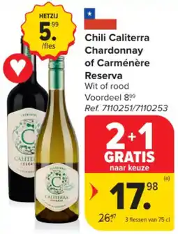Carrefour Chili Caliterra Chardonnay of Carménère Reserva aanbieding