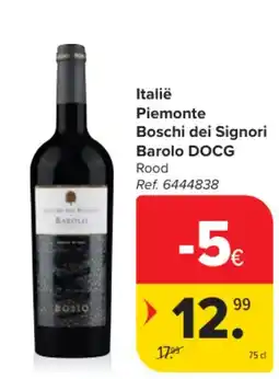 Carrefour Italië Piemonte Boschi dei Signori Barolo DOCG Rood aanbieding