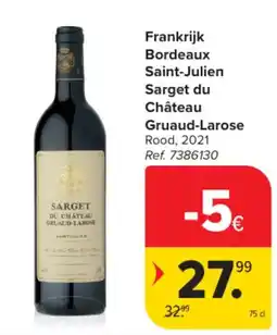 Carrefour Frankrijk Bordeaux Saint-Julien Sarget du Château Gruaud-Larose aanbieding