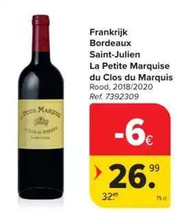 Carrefour Frankrijk Bordeaux Saint-Julien La Petite Marquise du Clos du Marquis aanbieding
