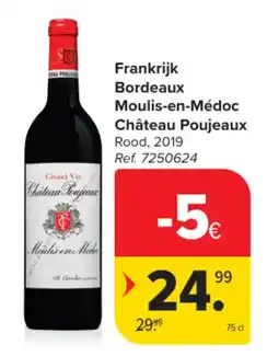 Carrefour Frankrijk Bordeaux Moulis-en-Médoc Château Poujeaux Rood aanbieding