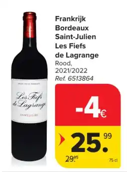 Carrefour Frankrijk Bordeaux Saint-Julien Les Fiefs de Lagrange Rood aanbieding