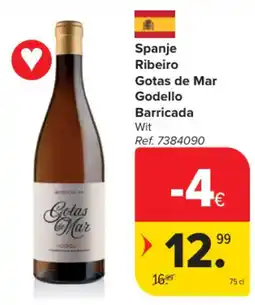Carrefour Spanje ribeiro gotas de mar godello barricada wit aanbieding