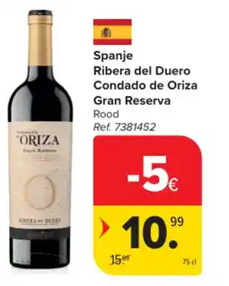 Carrefour Spanje Ribera del Duero Condado de Oriza Gran Reserva Rood aanbieding