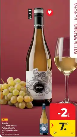 Carrefour Spanje D.O. Rias Baixas Pulpo Albarino en Pulpo Godello aanbieding