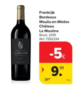 Carrefour Frankrijk Bordeaux Moulis-en-Médoc Château La Mouline aanbieding