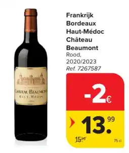 Carrefour Frankrijk Bordeaux Haut-Médoc Château Beaumont Rood aanbieding