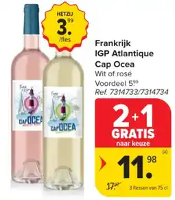 Carrefour Frankrijk IGP Atlantique Cap Ocea Wit of rosé aanbieding