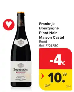 Carrefour Frankrijk Bourgogne Pinot Noir Maison Castel Rood aanbieding
