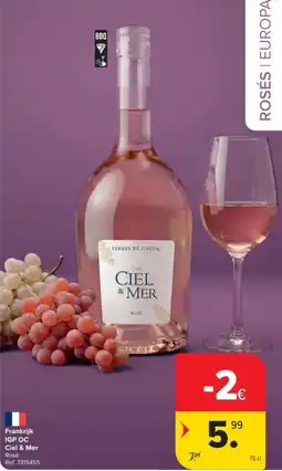 Carrefour Ciel & Mer Rosé aanbieding