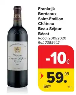 Carrefour Frankrijk Bordeaux Saint-Émilion Château Beau-Séjour Bécot aanbieding