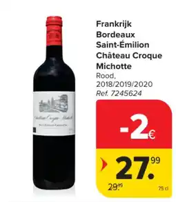Carrefour Frankrijk Bordeaux Saint-Émilion Château Croque Michotte aanbieding