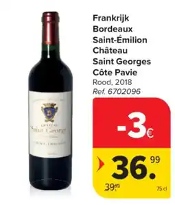 Carrefour Frankrijk Bordeaux Saint-Émilion Château Saint Georges Côte Pavie aanbieding
