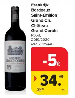 Carrefour Frankrijk Bordeaux Saint-Émilion Grand Cru Château Grand Corbin aanbieding