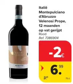 Carrefour Italië Montepulciano d'Abruzzo Velenosi Prope aanbieding