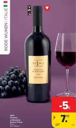 Carrefour Italië Primitivo di Manduria Riserva Primo aanbieding