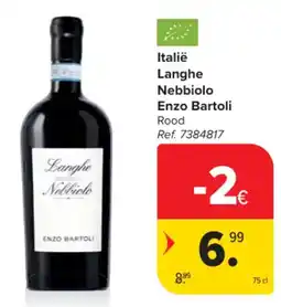 Carrefour Langhe Nebbiolo Enzo Bartoli aanbieding