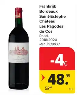 Carrefour Frankrijk Bordeaux Saint-Estèphe Château Les Pagodes de Cos Rood aanbieding