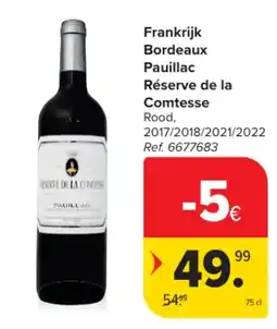 Carrefour Frankrijk Bordeaux Pauillac Réserve de la Comtesse aanbieding