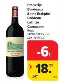 Carrefour Frankrijk Bordeaux Saint-Estèphe Château Laffitte Carcassat aanbieding