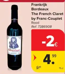 Carrefour Frankrijk Bordeaux The French Claret by Franc-Couplet aanbieding