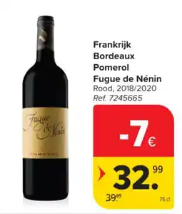 Carrefour Frankrijk Bordeaux Pomerol Fugue de Nénin aanbieding
