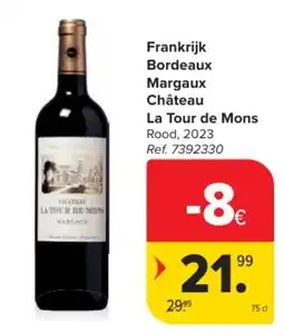 Carrefour Frankrijk Bordeaux Margaux Château La Tour de Mons aanbieding