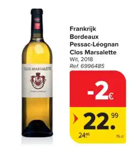 Carrefour Frankrijk Bordeaux Pessac-Léognan Clos Marsalette Wit aanbieding