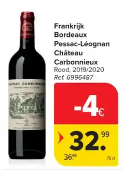 Carrefour Frankrijk Bordeaux Pessac-Léognan Château Carbonnieux Rood aanbieding