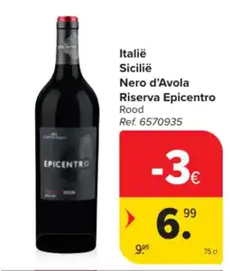 Carrefour Italië Sicilië Nero d'Avola Riserva Epicentro Rood aanbieding